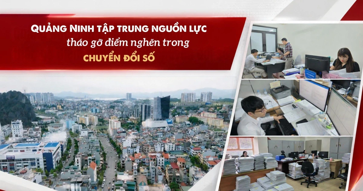 Quảng Ninh tập trung nguồn lực, tháo gỡ điểm nghẽn trong chuyển đổi số