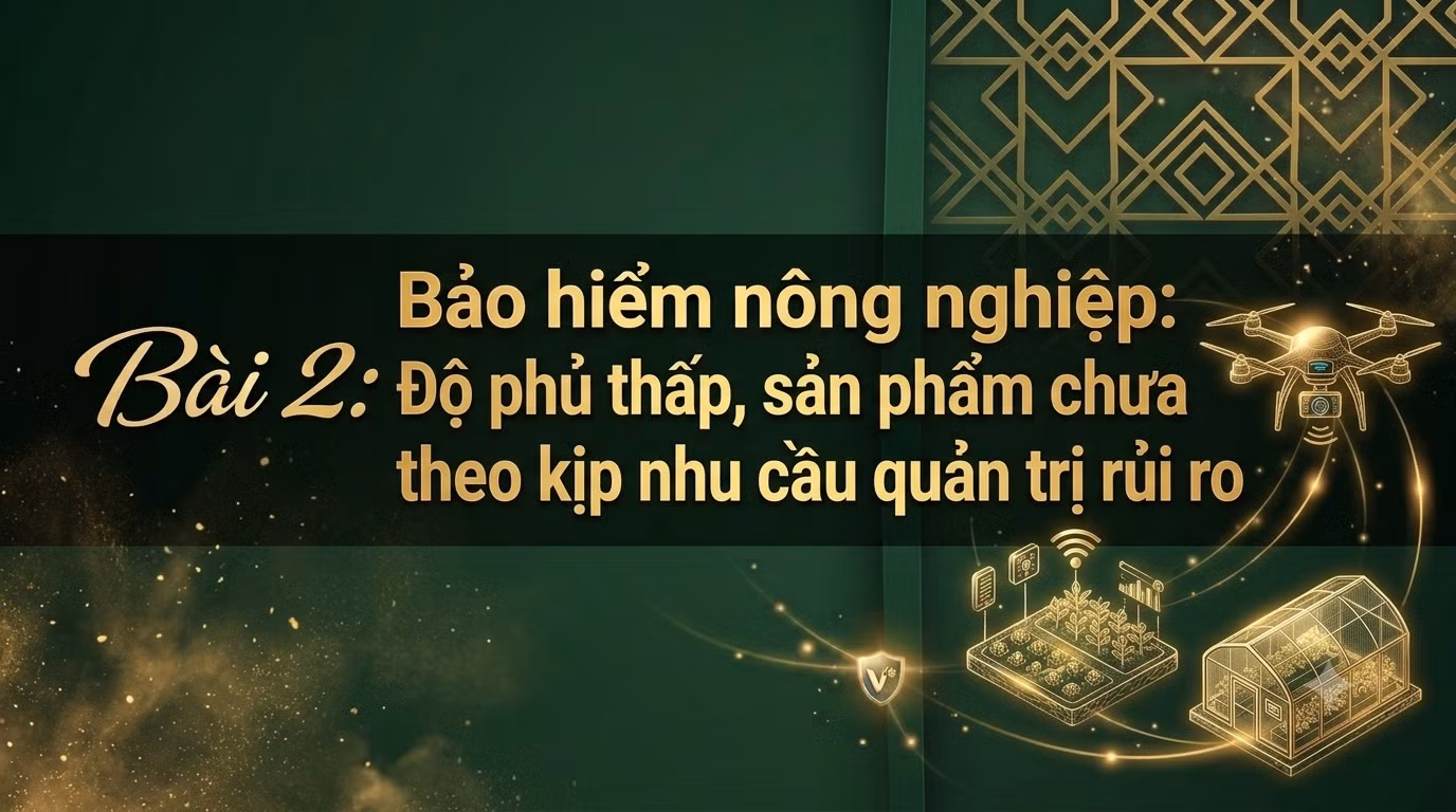 Thực trạng bảo hiểm nông nghiệp tại Việt Nam, những rào cản và hướng đi nhằm mở rộng thị trường và nâng cao hiệu quả bảo vệ nông dân. (Ảnh: AI)