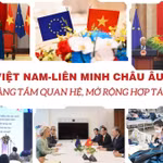 Việt Nam-EU: Nâng tầm quan hệ, mở rộng hợp tác