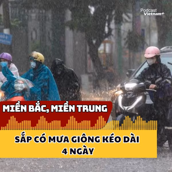 Miền Bắc, miền Trung sắp có mưa giông kéo dài 4 ngày 