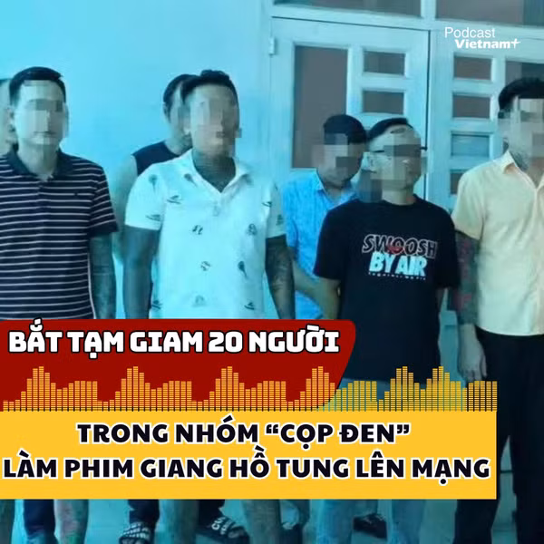 Bắt tạm giam 20 người trong nhóm “Cọp đen” làm phim giang hồ tung lên mạng