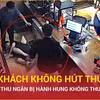 Xác minh vụ thu ngân bị hành hung sau 3 lần nhắc khách không hút thuốc lá